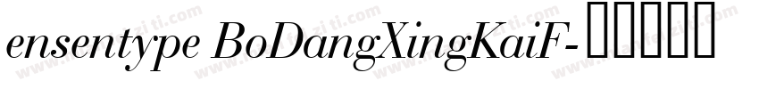 ensentype BoDangXingKaiF字体转换